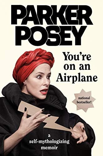 Youøre On An Airplane: A Self-mythologizing Memoir, De Posey, Parker. Editorial Blue Rider Press, Tapa Dura En Inglés