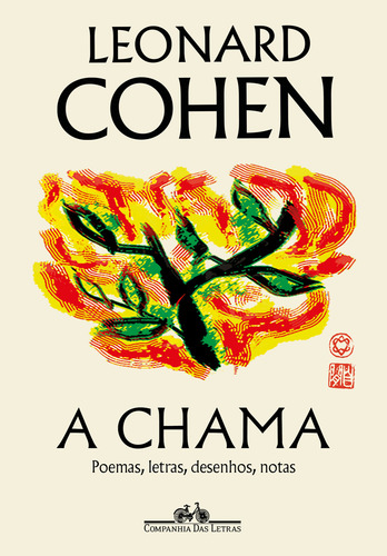 A Chama, De Leonard Cohen. Editora Companhia Das Letras, Capa Mole Em Português, 2022