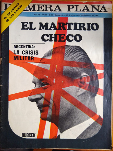 Revista Primera Plana # 296 Del 27/8/1968 - Crisis Militar 