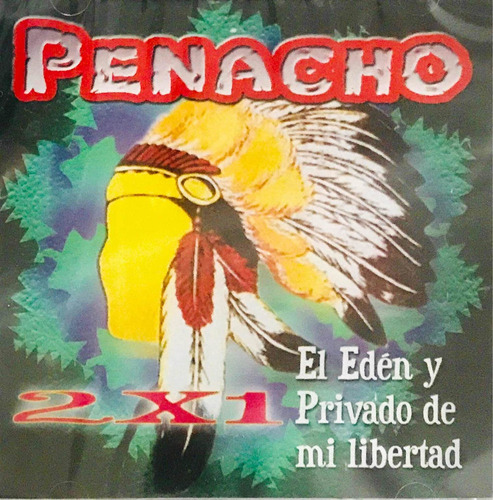 Penacho - El Edén / Privado De Mi Libertad Cd Nuevo Sellado