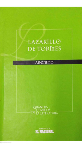 Lazarilo De Tormes. Anónimo.