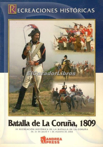 Batalla De La Coruña Uniformes Napoleonicos Napoleon  A49