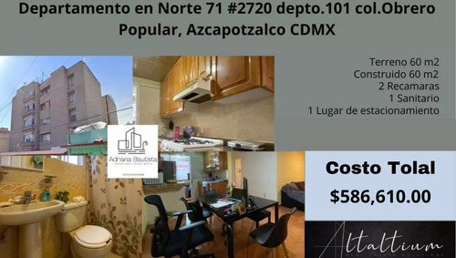 Departamento En La Delegación Azcapotzalco, Col. Obrero Popular, Calle Norte 71 No. 2720, Departamento 101, Planta Baja.    Nb10-di