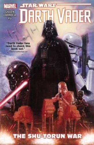 Star Wars: Darth Vader Vol. 3 - The Shu-torun War / Kieron G