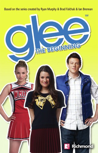 Glee The Beginning + Audio - Media Readers Level 2, de Reilly, Patricia. Editorial RICHMOND, tapa blanda en inglés internacional, 2015