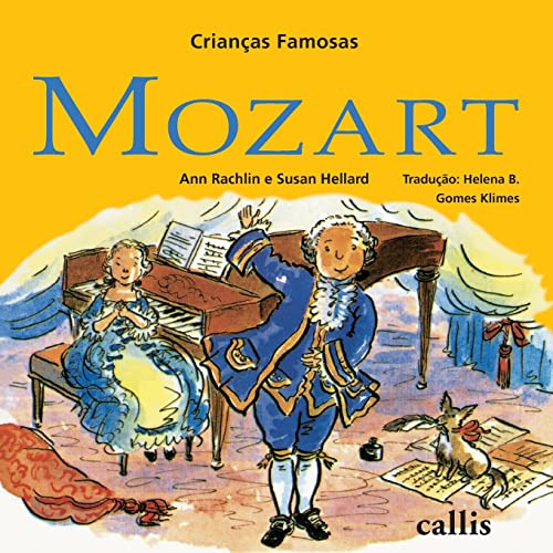 Libro Mozart Crianças Famosas De Ann Rachelin Callis - Giras