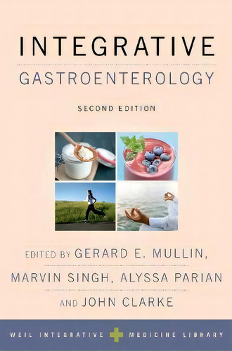 Integrative Gastroenterology, De Andrew T. Weil. Editorial Oxford University Press Inc, Tapa Blanda En Inglés