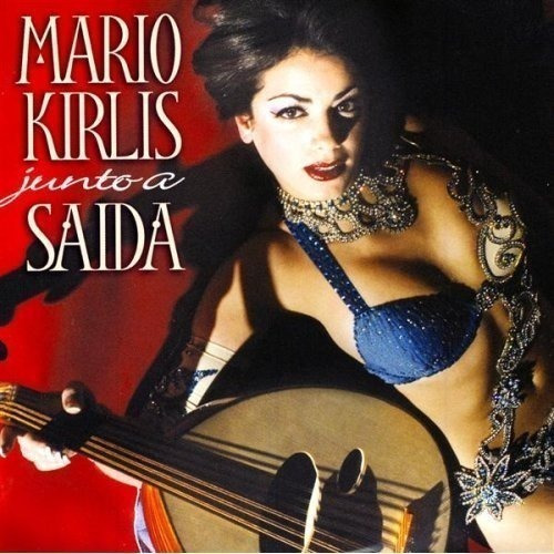 Mario Kirlis Junto A Saida Cd Nuevo