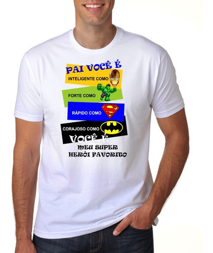 Camisa Personalizada Poliéster Super Herói Dia Dos Pais 