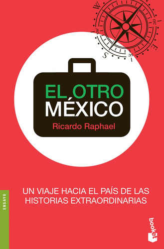 El otro México, de Raphael, Ricardo. Booket Editorial Booket México, tapa blanda en español, 2018