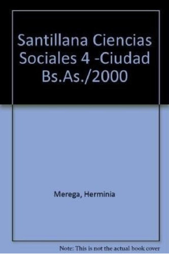 Libro - Ciencias Sociales 4 Santillana Ciudad De Buenos Air