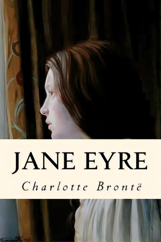 Jane Eyre, De Oneness, Editorial. Editorial Createspace, Tapa Blanda En Español