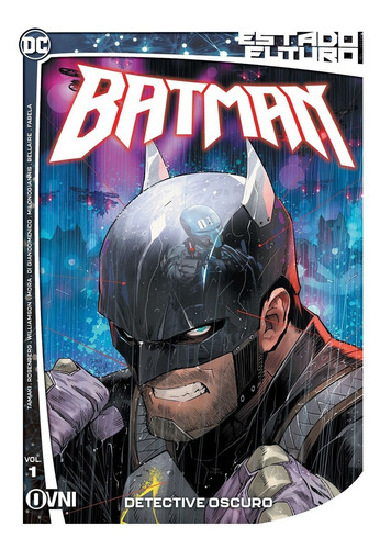 Estado Futuro: Batman 1 (detective Oscuro) ~ Ovni ~ S Comics
