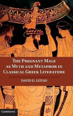 The Pregnant Male As Myth And Metaphor In Classical Greek...