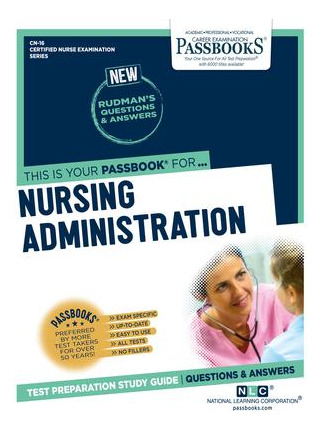 Libro Nursing Administration - National Learning Corporat...