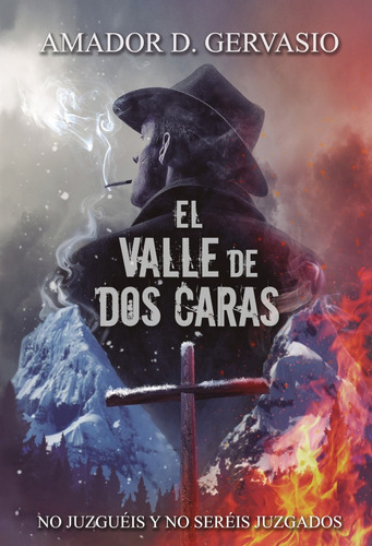 El Valle De Dos Caras, De Amador Díaz Gervasio