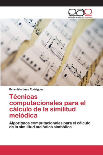 Libro: Técnicas Computacionales Para El Cálculo De La Simili