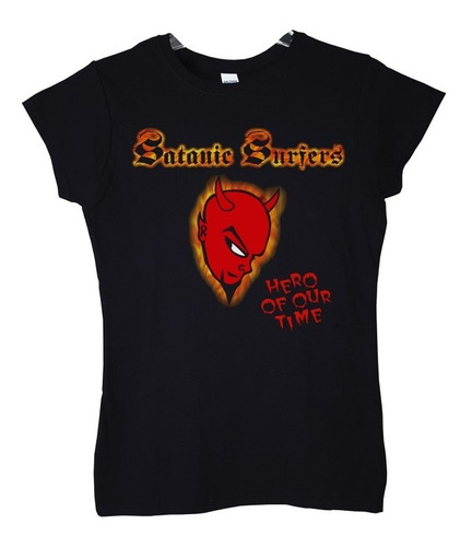 Polera Mujer Satanic Surfers Hero Of Our Ti Punk Abominatron