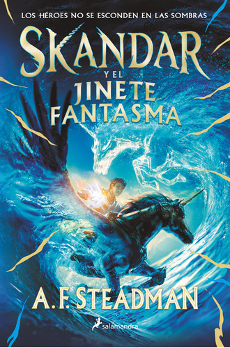 Libro Skandar Y El Jinete Fantasma (serie Skandar 2) - A ...