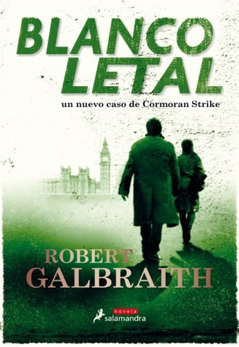 Blanco Letal   Un Nuevo Caso De Cormoran Strike