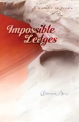 Impossible Ledges, De Dianne Avey. Editorial Poetry Box, Tapa Blanda En Inglés