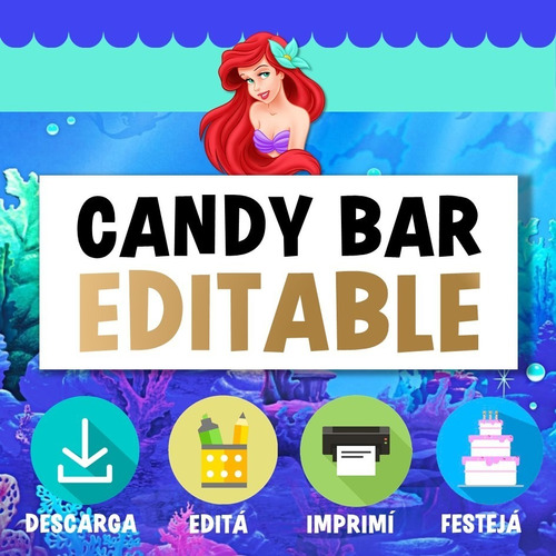 Kit Candy Bar La Sirenita Editable Imprimible Disney Ariel