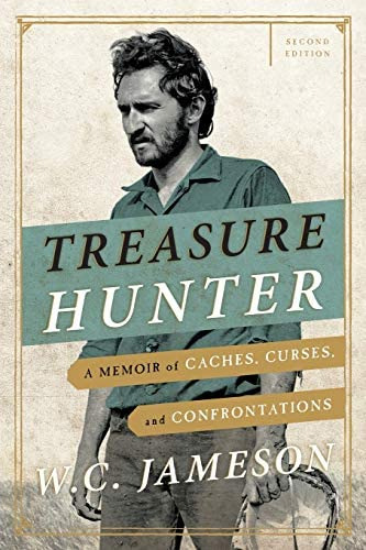 Treasure Hunter: A Memoir Of Caches, Curses, And Confrontations, De Jameson, W.c.. Editorial Taylor Trade Publishing, Tapa Blanda En Inglés