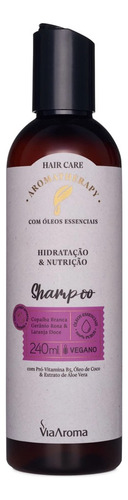  Shampoo Hidratação E Nutrição Aromatherapy Via Aroma - 240ml