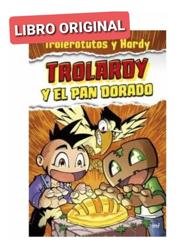 Trolardy Y El Pan Dorado ( Libro Nuevo Y Original )