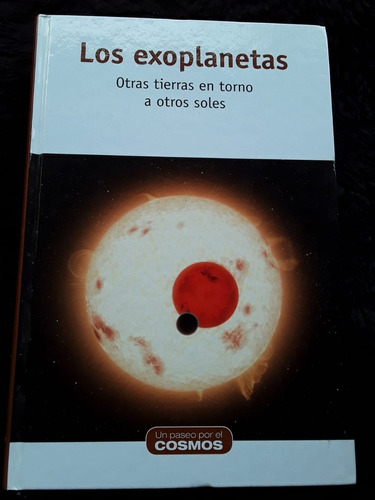 Los Exoplanetas: Otras Tierras En Torno A Otros Soles ][