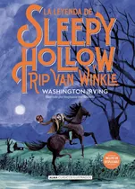 Comprar La leyenda de Sleepy Hollow y Rip Van Winkle, de Irving, Washington. Editorial Editorial Alma, tapa dura en español