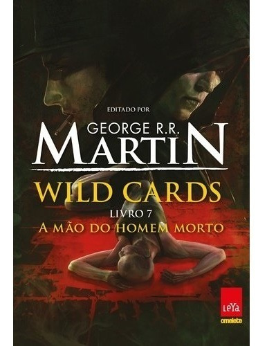 Livro Wild Cards 7 - A Mão Do Homem Morto *
