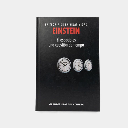 Libro La Teoría De La Relatividad Einstein: El Espacio Es U