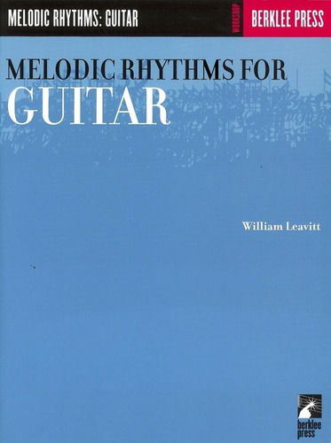 Melodic Rhythms For Guitar