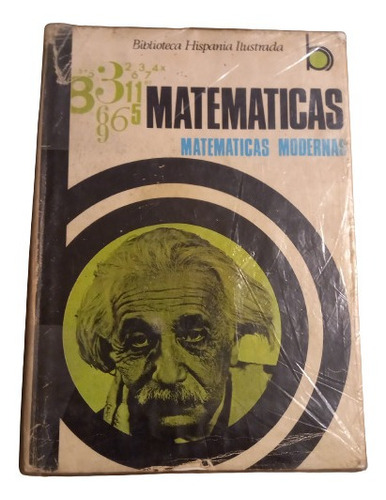 Matemáticas Modernas. Luis Postigo