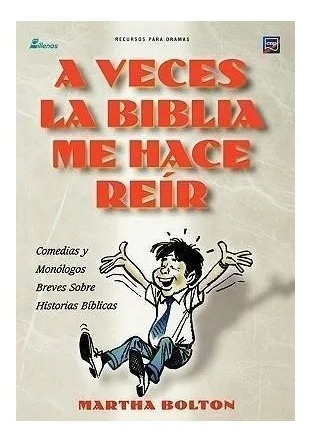 A Veces La Biblia Me Hace Reír - Volumen 1 - Martha Bolton