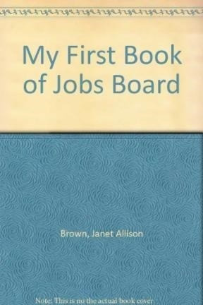 My First Book Of Jobs (3-5 Years) (cartone) - Vv.aa. (papel)