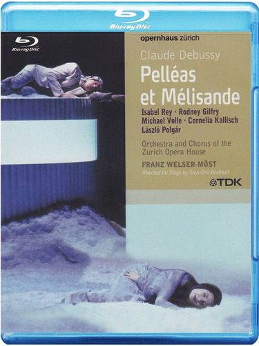 Debussy - Pelleas Et Melisande - Rey - Welser-möst - Bluray