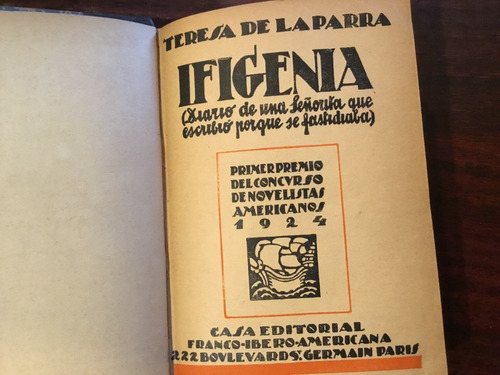 Teresa Parra Ifigenia Diario Señorita Escribió 1ra Edic 1924