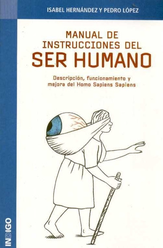 Manual De Instrucciones Del Ser Humasí  - Isabel Hernandez-p