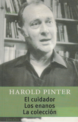El Cuidador, Los Enanos, La Coleccion Harold Pinter 