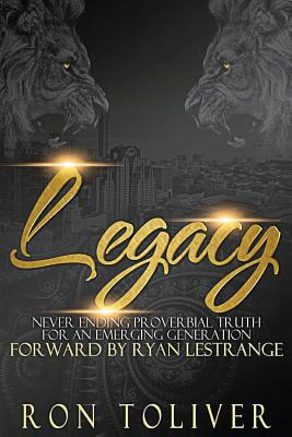 Libro Legacy: Never Ending Proverbial Truth For An Emergi...