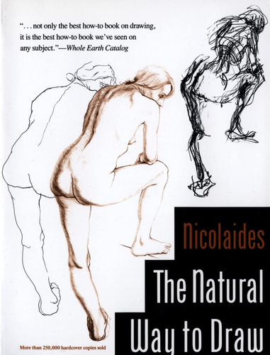 Libro: The Natural Way To Draw: A Working Plan For Art Study