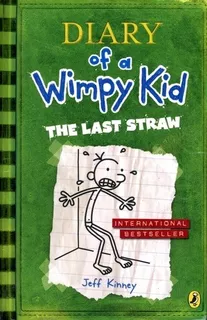 Diary Of A Wimpy Kid: The Last Straw (book 3) - Jeff Kinney