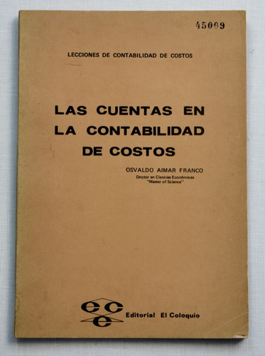 Las Cuentas En La Contabilidad De Costos, O. A. Franco, 1970 (Usado)