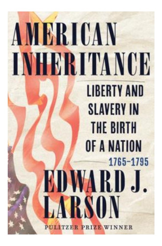 American Inheritance - Edward J. Larson. Eb6