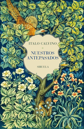 Nuestros Antepasados, De Italo Calvino. Editorial Siruela, Tapa Dura En Español