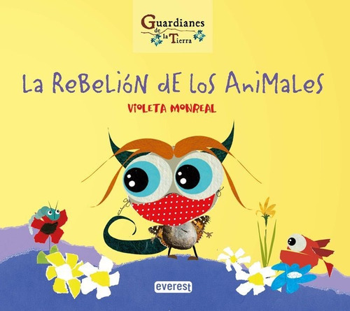 Libro La Rebelion De Los Animales Guardianes De La Tierra...