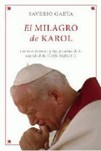 Milagro De Karol,el - Gaeta, Saverio
