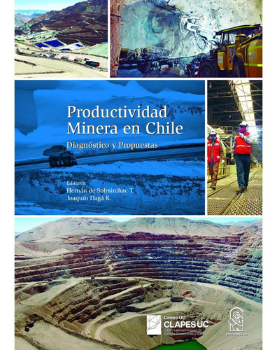 Productividad Minera En Chile, De Vários Autores. Editorial Ediciones Uc, Tapa Blanda, Edición 1 En Español